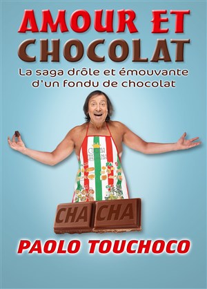 Affiche de Paolo Touchoco dans Amour et Chocolat