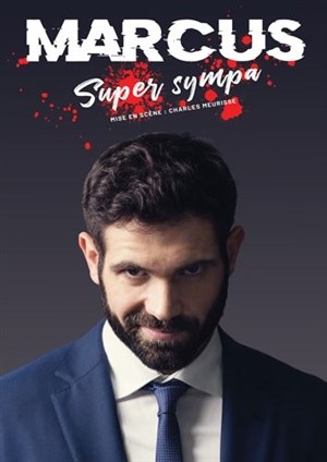 Affiche de Marcus dans Super Sympa