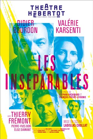 Affiche de Les Inséparables | avec Didier Bourdon