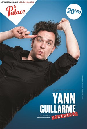 Affiche de Yann Guillarme dans Véridique