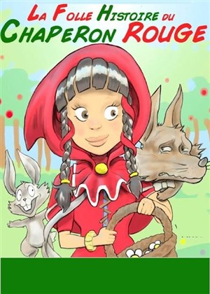 Affiche de La folle histoire du chaperon rouge