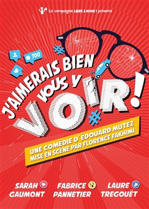 Affiche de J'aimerais vous y voir !
