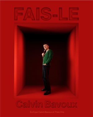 Affiche de Fais-Le, par Calvin Bavoux