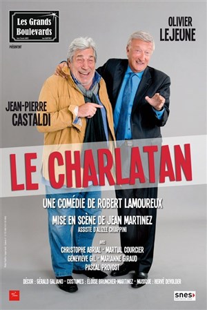 Affiche de Le charlatan | avec Jean-Pierre Castaldi et Olivier Lejeune