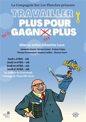 Affiche de Travailler plus pour qu'ils gagnent plus