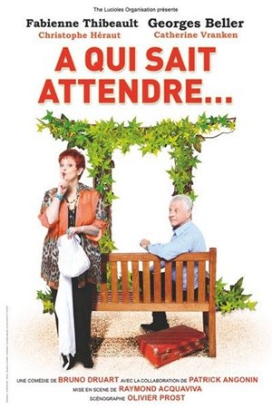 Affiche de A qui sait attendre | avec Fabienne Thiebaut et George Beller