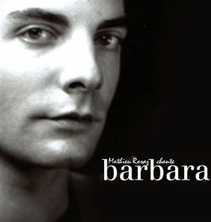 Affiche de Mathieu Rosaz chante Barbara
