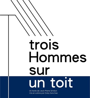 Affiche de Trois hommes sur un toit
