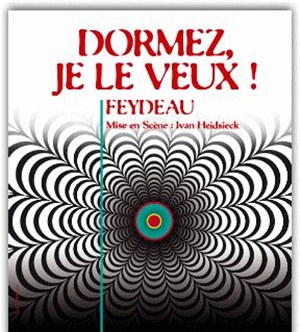 Affiche de Dormez, je le veux!!