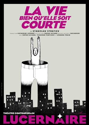 Affiche de La vie bien qu'elle soit courte