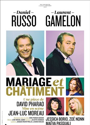 Affiche de Mariage et châtiment | avec Daniel Russo et Laurent Gamelon