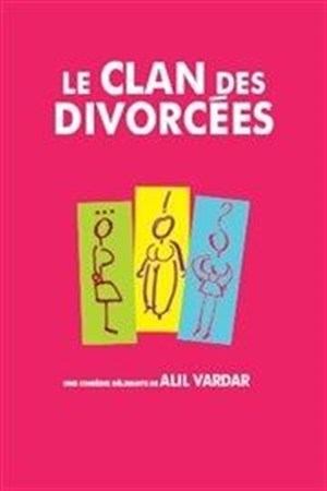 Affiche de Le clan des divorcés