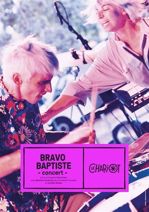 Affiche de Bravo Baptiste