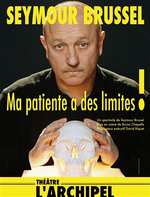 Affiche de Seymour Brussel dans Ma patiente a des limites !