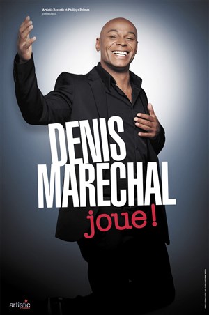 Affiche de Denis Maréchal dans Denis Maréchal joue ! | Mise en scène par Florence Foresti