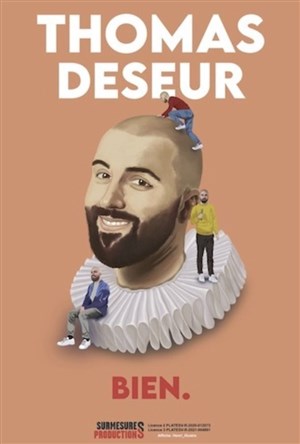 Affiche de Thomas Deseur dans Bien.