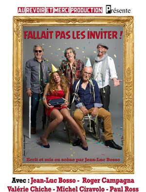 Affiche de Fallait pas les inviter !
