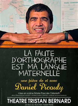 Affiche de Daniel Picouly dans La faute d'orthographe est ma langue maternelle