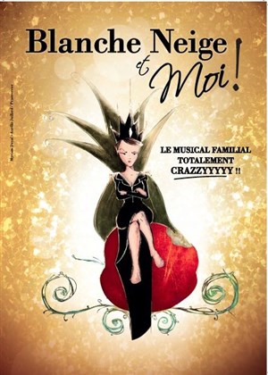 Affiche de Blanche Neige et Moi !