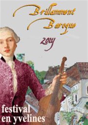 Affiche de Festival Brillamment Baroque 2014 | 2ème concert