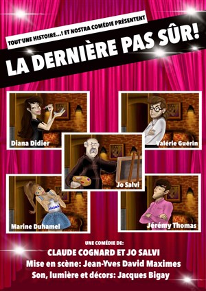 Affiche de La dernière... pas sûr