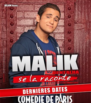 Affiche de Malik Bentalha dans Malik Bentalha se la raconte