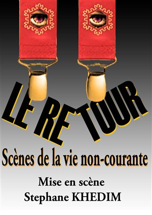 Affiche de Scène de la vie non-courante, le retour