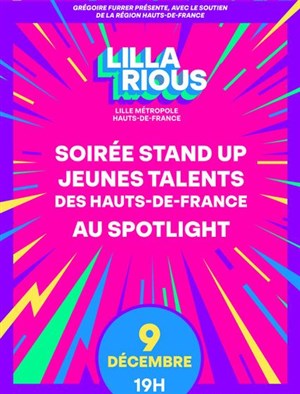 Affiche de Lillarious : Soirée Stand Up Jeunes Talents des Hauts de France