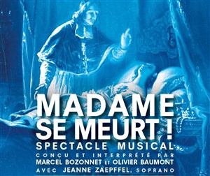 Affiche de Madame se meurt !