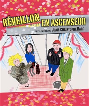 Affiche de Réveillon en ascenseur (d'après Week-end en ascenseur) | Spécial Réveillon