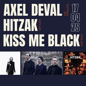 Affiche de Kiss Me Black + Hitzak + Axel Deval