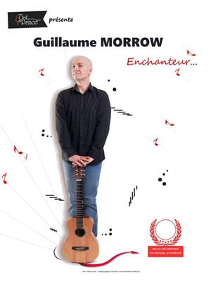 Affiche de Guillaume Morrow dans Enchanteur