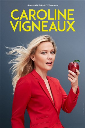 Affiche de Caroline Vigneaux dans Caroline Vigneaux croque la pomme