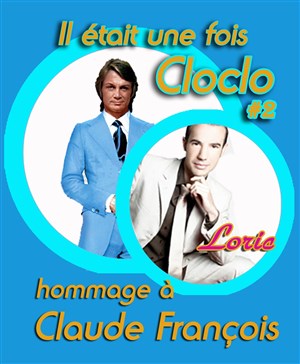 Affiche de Il était une fois Cloclo #2