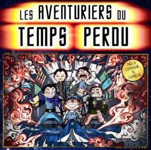 Affiche de Les aventuriers du temps perdu