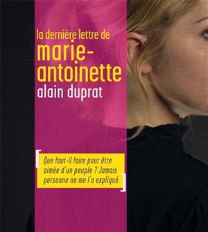 Affiche de La Dernière Lettre de Marie-Antoinette