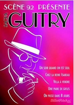 Affiche de Sacha Guitry, le Maître de l'ironie