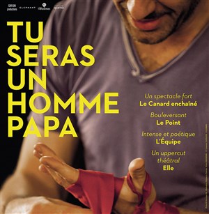 Affiche de Tu seras un homme papa