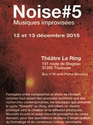 Affiche de Noise #5 festival musiques improvisées