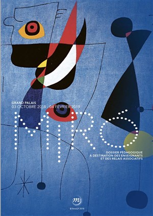 Affiche de Visite guidée : Exposition Miró au Grand Palais | par Caroline Bujeau