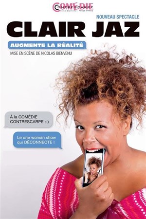Affiche de Clair Jaz dans Clair Jaz augmente la réalité
