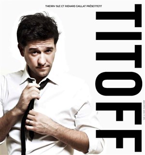 Affiche de Titoff dans Après 5 ans sans rien faire déjà de retour