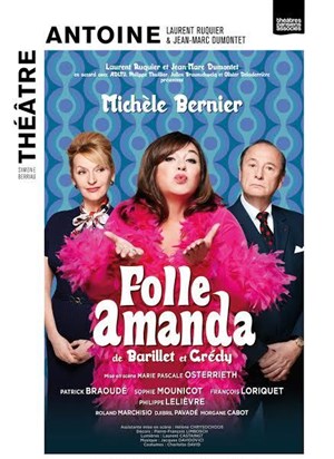 Affiche de Folle Amanda | avec Michèle Bernier et Patrick Braoudé