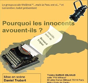 Affiche de Pourquoi les innocents avouent-ils ?
