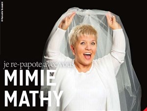 Affiche de Mimie Mathy dans Je re-papote avec vous