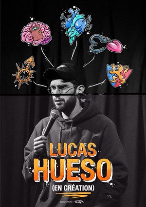Affiche de Lucas Hueso | En création