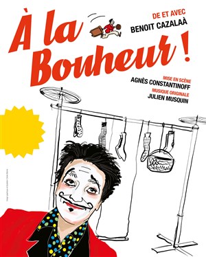 Affiche de A la bonheur