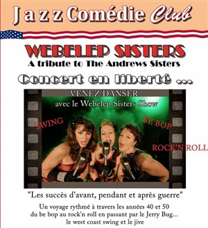 Affiche de Cocktail musique et danse en liberté avec les Webelep Sisters : A Tribute to the Andrews Sisters !