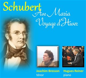 Affiche de Schubert - Ave Maria et Voyage d'Hiver
