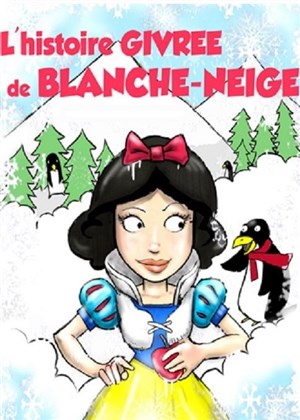 Affiche de L'histoire givrée de Blanche-Neige